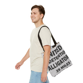 Alligator Alcatraz Sign, X/S, Tote Bag | Unique Gift